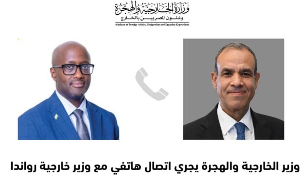 Le ministre des Affaires étrangères égyptien discute des relations bilatérales avec son homologue rwandais lors d'un appel téléphonique