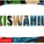 KISWAHILI POUR DÉBUTANTS : Le proverbe « Asiyefunzwa na mamae hufunzwa na ulimwengu »
 – Tanzanie